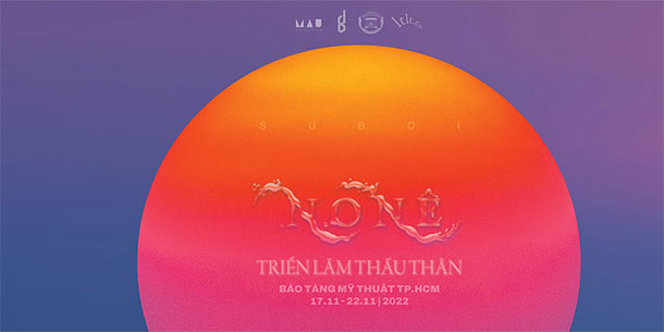 NONÊ: Triển lãm Thấu Thân