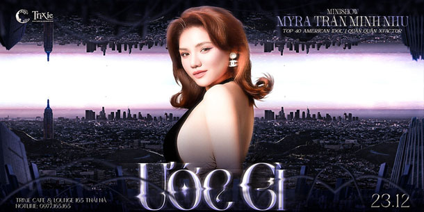 Minishow Myra Trần Minh Như - ƯỚC GÌ - Ngày 23.12.2022