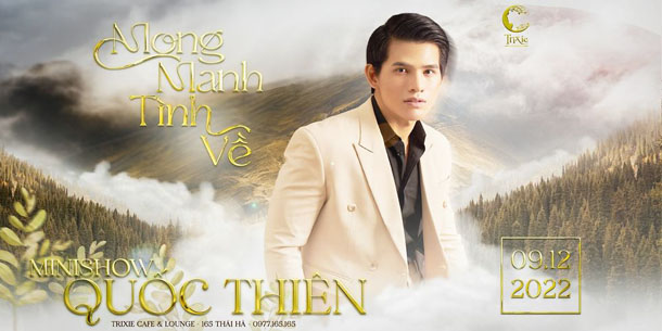 Minishow Quốc Thiên - Mong Manh Tình Về - Ngày 09.12.2022