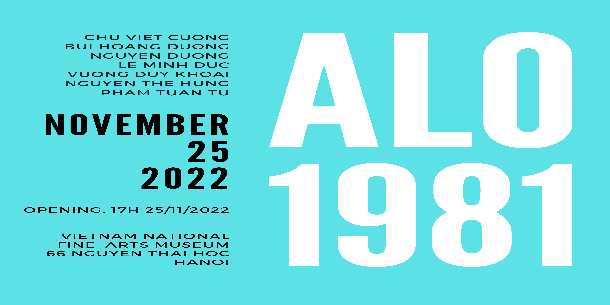 Triển lãm tranh ALO 1981 - Triển lãm nhóm của 7 họa sĩ sinh năm 1981