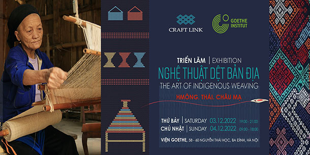 Triển lãm “Nghệ thuật dệt bản địa” | Exhibition “The Art of Indigenous Weaving”