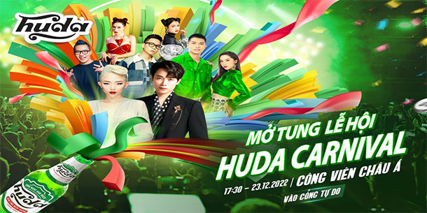 Lễ hội âm nhạc  HUDA CARNIVAL - chào đón năm mới 2023