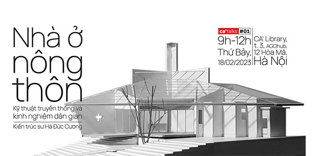 Buổi tọa đàm:  Nhà ở nông thôn - Kỹ thuật, truyền thống và kinh nghiệm dân gian
