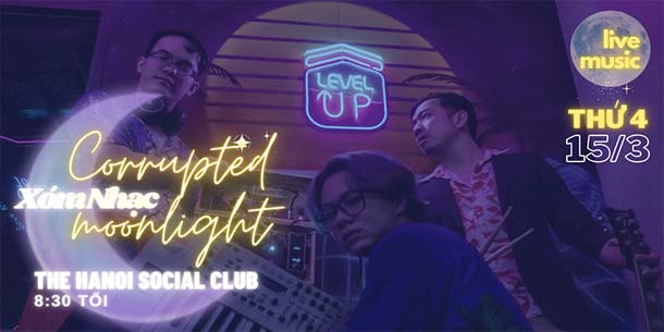Đêm nhạc của Corrupted Moonlight - Xóm Nhạc - Ngày 15.03.2023