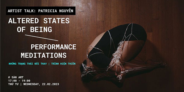 Trò Chuyện Nghệ Sỹ Cùng Patricia Nguyễn: Những Trạng Thái Đổi Thay | Trình Hiện Thiền