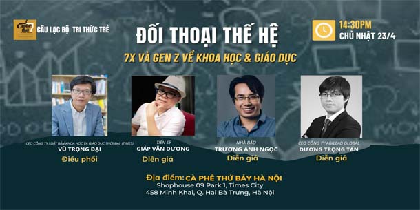 CLB Tri Thức Trẻ - Đối thoại thế hệ 7x và GenZ về khoa học và giáo dục