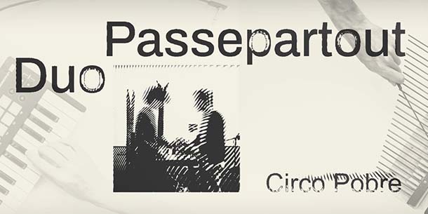 Đêm nhạc thể nghiệm Circo Pobre của bộ đôi nghệ sĩ đương đại đến từ Ý - Passepartout Duo