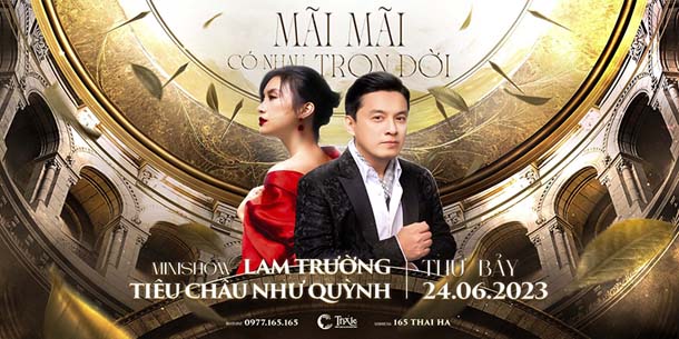 Minishow Lam Trường và Tiêu Châu Như Quỳnh - Ngày 24.06.2023
