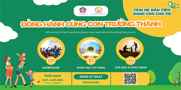  Trại Hè Trực Tuyến Đầu Tiên Dành Cho Cha Mẹ: "Đồng Hành Cùng Con Trưởng Thành"