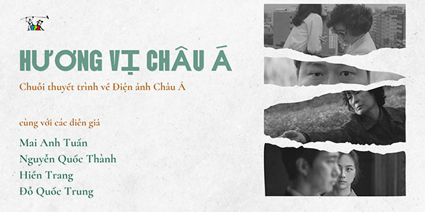 Hương vị Châu Á 3 – Chuỗi thuyết trình về Điện ảnh Châu Á