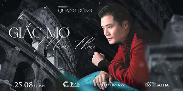 Minishow Quang Dũng - Giấc Mơ Mùa Thu - Ngày 25.08.2023