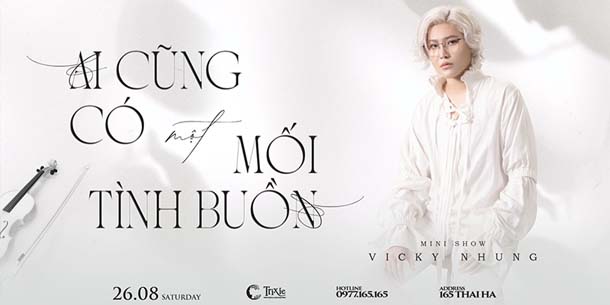 Minishow Vicky Nhung - Ai Cũng có một mối tình buồn - Ngày 26.07.2023