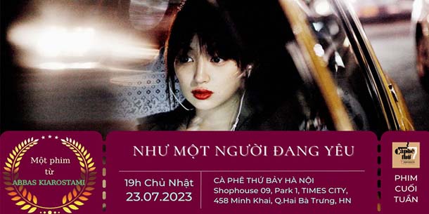 Dự án phi lợi nhuận - Chiếu phim cuối tuần - Like Someone In Love - Như Một Người Đang Yêu (2012)