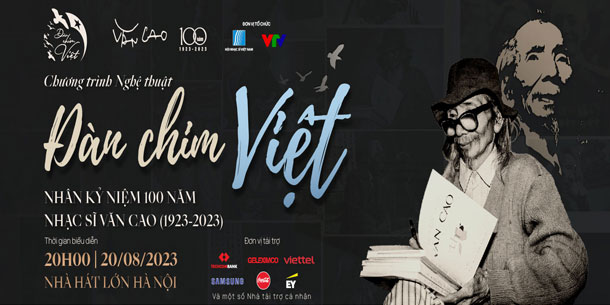 Chương trình nghệ thuật: ĐÀN CHIM VIỆT KỶ NIỆM 100 NĂM NGÀY SINH NHẠC SĨ VĂN CAO (1923 - 2023)