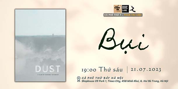 Chương trình PHIM TÀI LIỆU DOCLAND7 số 53 - Chiếu và Thảo luận phim tài liệu BỤI