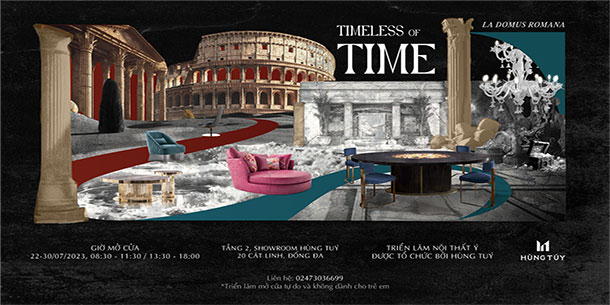 Triển lãm  TIMELESS OF TIME - LA DOMUS ROMANA