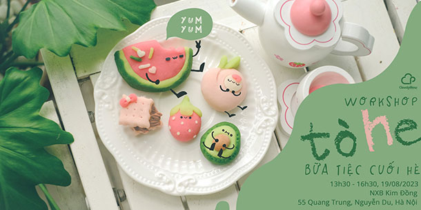 Workshop Tò he: Bữa tiệc cuối hè