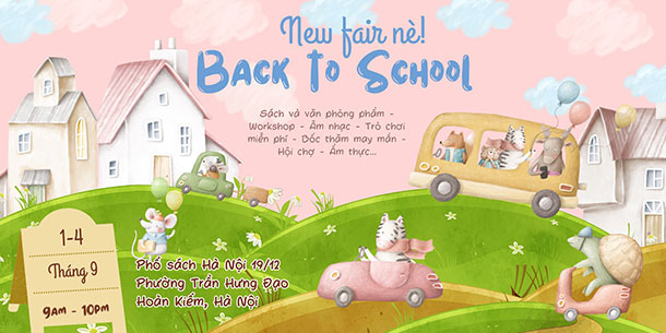 Hội chợ BACK TO SCHOOL FAIR | MÙA TỰU TRƯỜNG