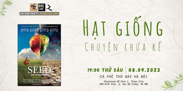 Chương trình PHIM TÀI LIỆU DOCLAND7 số 56 - Chiếu và Thảo luận phim tài liệu HẠT GIỐNG - Chuyện chưa kể