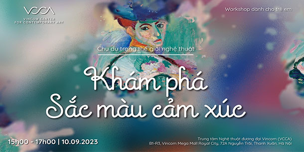 Workshop  Chu Du Trong Thế Giới Nghệ Thuật: Khám phá sắc màu cảm xúc