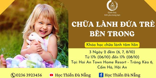 Khóa học chữa lành tâm hồn - Khóa học chữa lành đứa trẻ bên trong - Tháng 10.2023