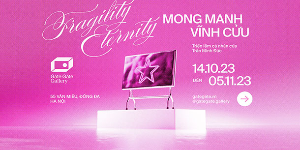 Triển Lãm Mong Manh Vĩnh Cửu 2023