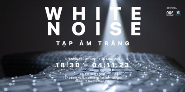 Triển lãm TẠP ÂM TRẮNG