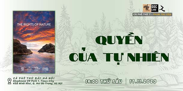 Chương trình PHIM TÀI LIỆU DOCLAND7 số 61 - Chiếu và Thảo luận phim tài liệu - QUYỀN CỦA TỰ NHIÊN