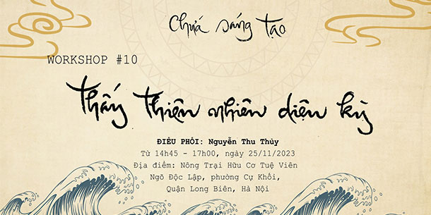 Workshop Thấy Thiên Nhiên Kỳ Diệu