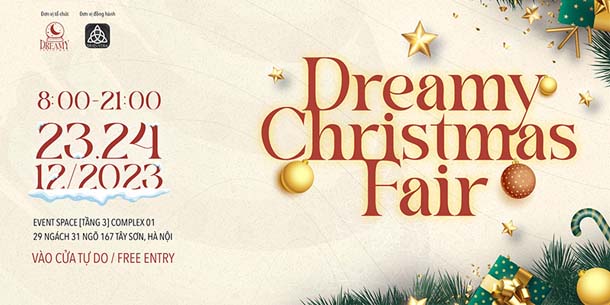 Hội chợ Giáng Sinh - Dreamy Christmas Fair 2023