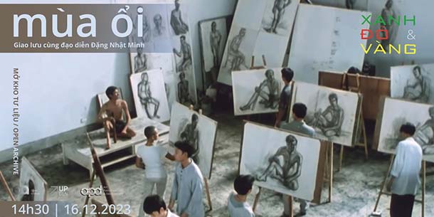 Chương trình chiếu phim Mùa ổi và Giao lưu cùng đạo diễn Đặng Nhật Minh - Ngày 16.12.2023