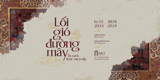 Triển lãm cá nhân “Lối gió đường mây” của nghệ sĩ Nguyễn Hóa.