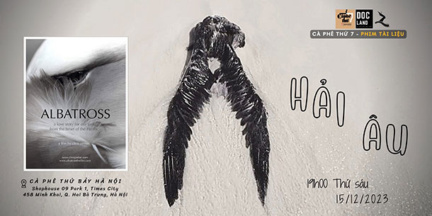 Chương trình PHIM TÀI LIỆU DOCLAND7: Chiếu và Thảo luận phim tài liệu HẢI ÂU