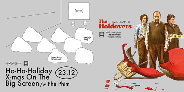 Ho-ho-Holiday Christmas On The Big Screen  Phê Phim & TÁCH Spaces