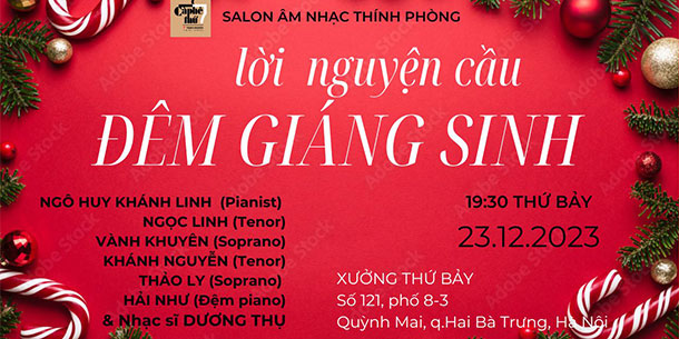 Cà phê Âm nhạc - Salon Âm nhạc thính phòng Chủ đề : LỜI NGUYỆN CẦU ĐÊM GIÁNG SINH