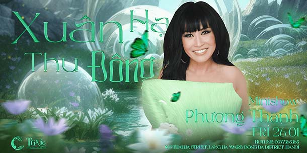 Minishow PHƯƠNG THANH tại Hà Nội - Ngày 26.01.2024