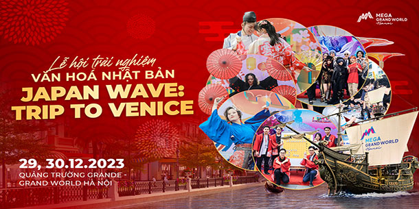 Lễ hội Nhật Bản JAPAN WAVE ĐỔ BỘ GRAND WORLD HÀ NỘI
