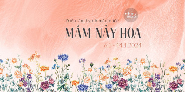 Triển lãm tranh màu nước Mầm Nảy Hoa