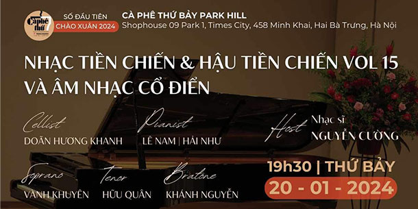 Cà phê Âm nhạc - Salon Âm nhạc thính phòng Chủ đề : NHẠC TIỀN CHIẾN & HẬU TIỀN CHIẾN vol.15 & ÂM NHẠC CỔ ĐIỂN