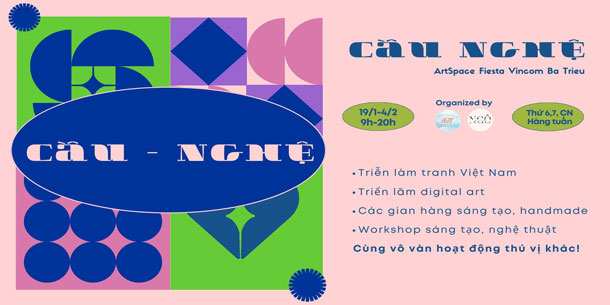 Cầu-Nghệ ArtSpace Fiesta