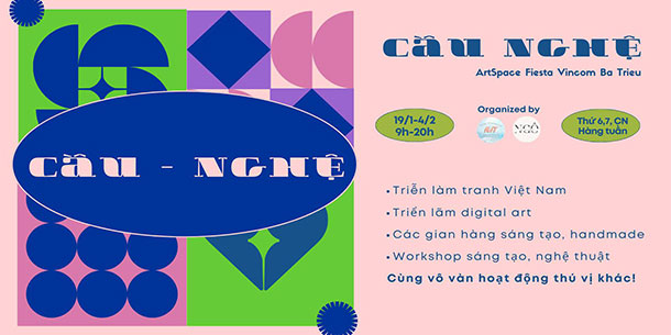 Tham gia "Cầu-Nghệ" ArtSpace Fiesta