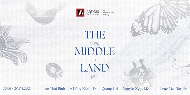 Triển Lãm Vùng Ở Giữa - The Middle Land 2024