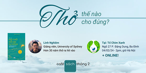 Cafe sách tháng 2/2024: Thở thế nào cho đúng