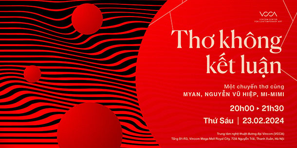 THƠ KHÔNG KẾT LUẬN một chuyến thơ cùng MYAN, Nguyễn Vũ Hiệp, mi-mimi