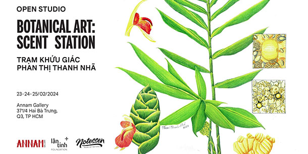 Mở xưởng Trạm Khứu Giác - Open studio Botanical Art: Scent Station