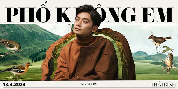 Minishow THÁI ĐINH tại Hà Nội - Ngày 13.04.2024