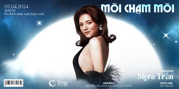 Minishow MYRA TRẦN tại Hà Nội - Ngày 07.04.2024