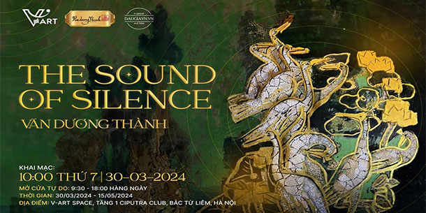Triển lãm THE SOUND OF SILENCE
