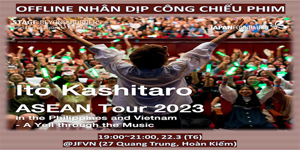 Công Chiếu Phim Tài Liệu Ito Kashitaro: ASEAN Tour 2023
