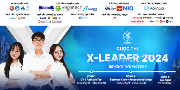 [X-LEADER 2024] Cuộc thi X-Leader 2024 chính thức mở đơn vòng 1 - CV & Aptitude Test